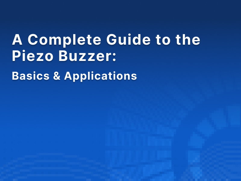 Buzzer Basics - Technologies, Tones, and Drive Circuits